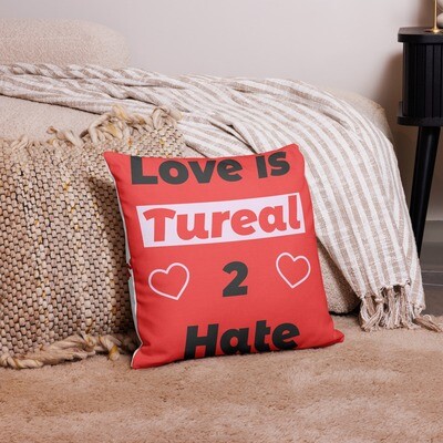 love is Tureal Premium Pillow Case