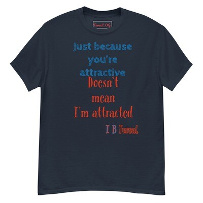 NOT Attracted Men&#39;s classic tee