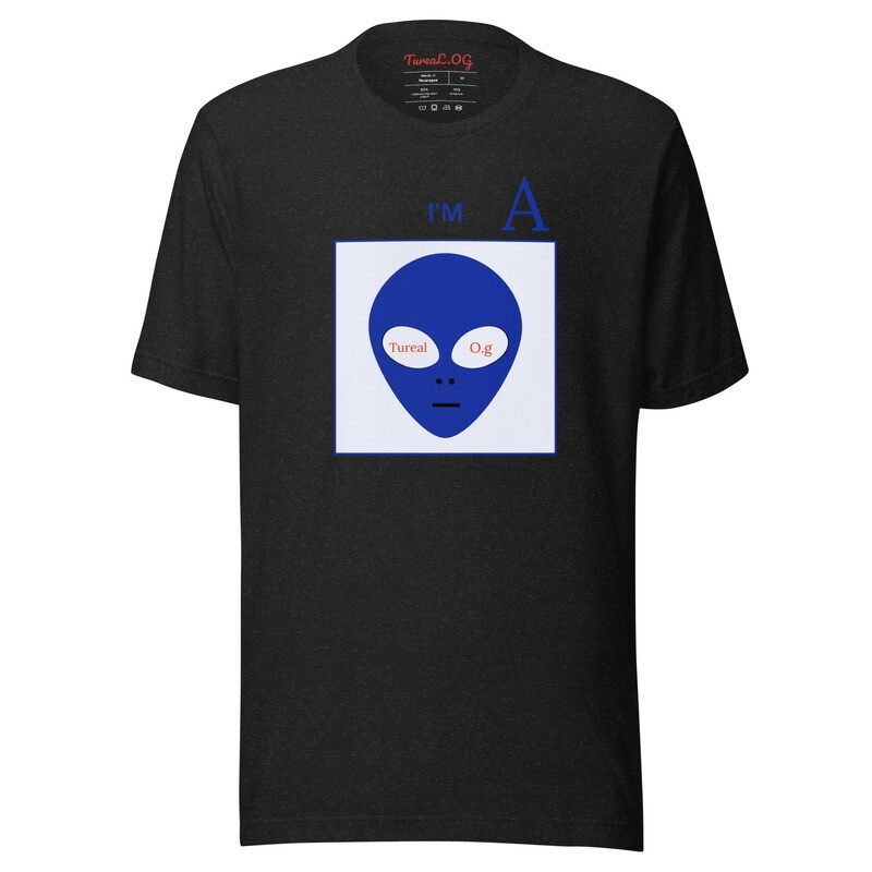 Im Tureal Unisex t-shirt
