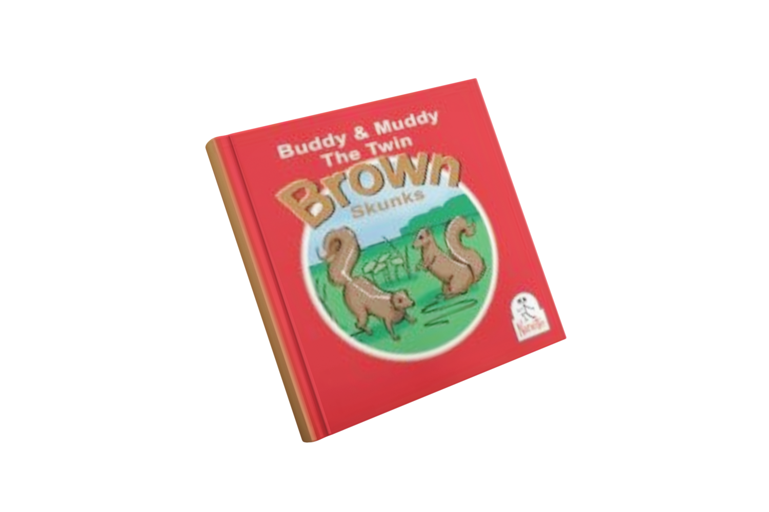 Buddy and Muddy the Twin Brown Skunks Book