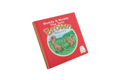 Buddy and Muddy the Twin Brown Skunks Book