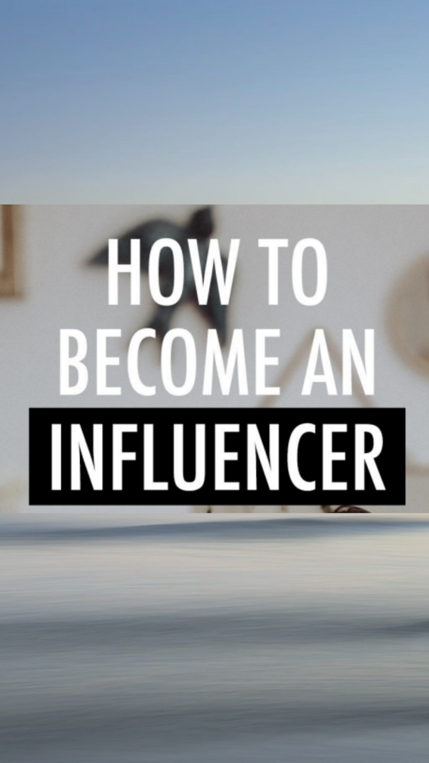 How to Become an Influencer