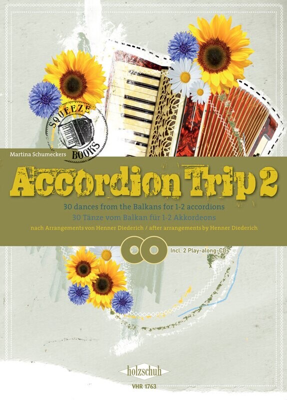Accordion Trip Band 2
30 Tänze vom Balkan für 1-2 Akkordeons
+ CD Accordion Trip Band 2
30 Tänze vom Balkan für 1-2 Akkordeons
+ CD