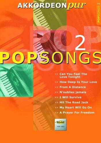 Pop Songs Band 2
Akkordeon pur Pop Songs Band 2
Akkordeon pur