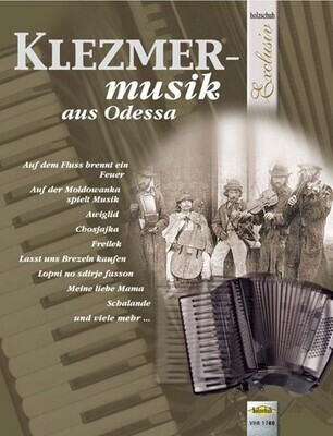 Klezmermusik aus Odessa
Holzschuh Exclusiv