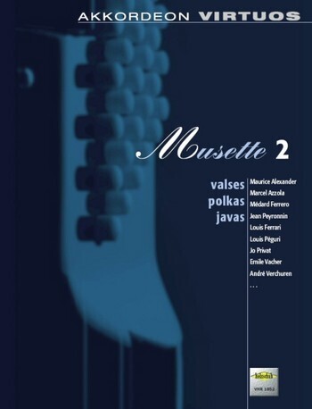 Musette Band 2
Holzschuh Exclusiv Musette Band 2
Holzschuh Exclusiv