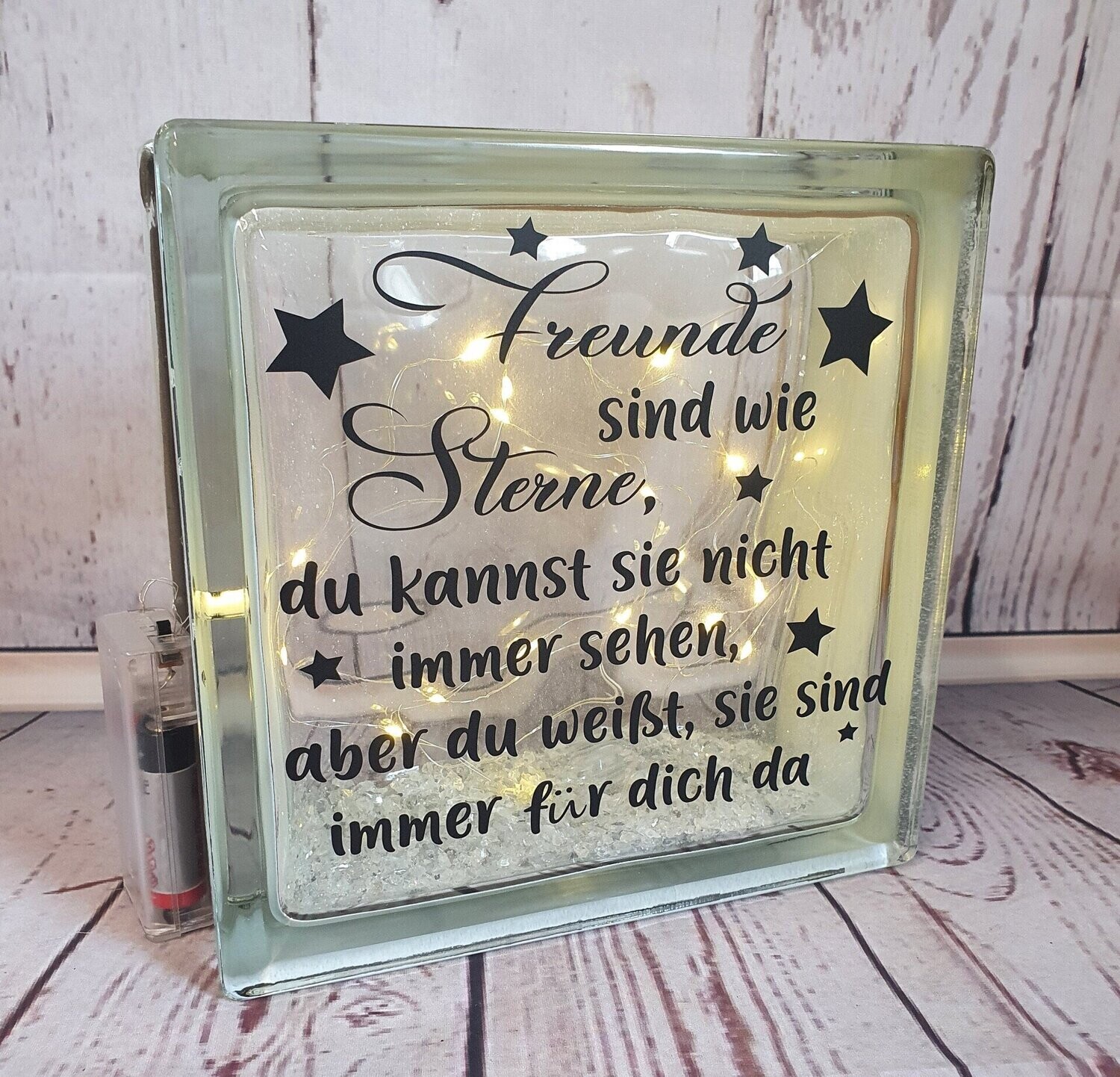 Beleuchteter Glasbaustein, mit Spruch, handmade
"Freunde sind wie Sterne"