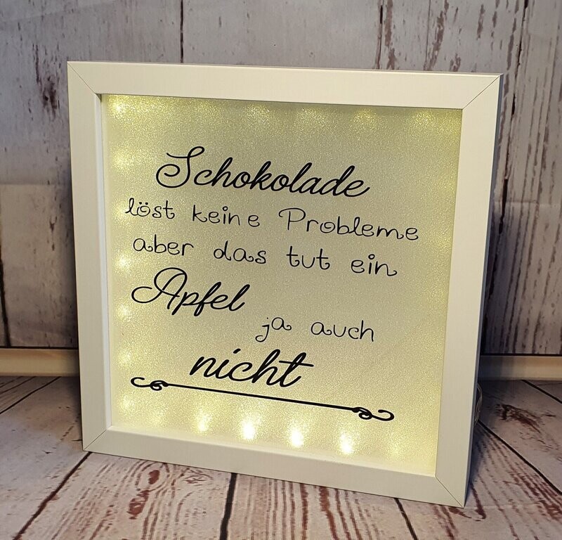 Beleuchteter Bilderrahmen / Dekorahmen, mit Spruch, Beleuchteter Bilderrahmen / Dekorahmen, mit Spruch, " Schokolade" handmade