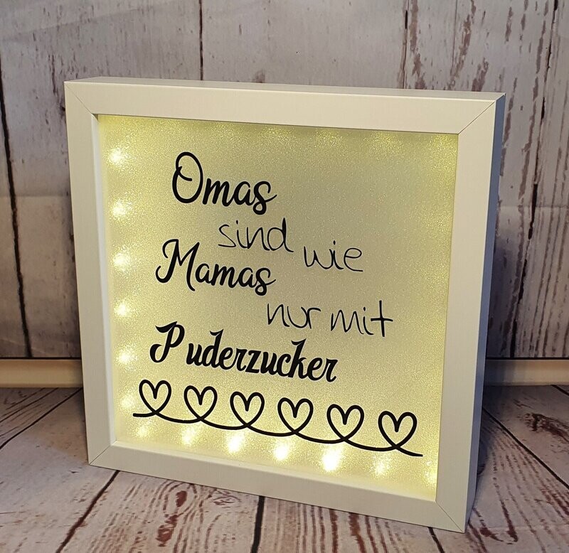 Beleuchteter Bilderrahmen / Dekorahmen, mit Spruch, Beleuchteter Bilderrahmen / Dekorahmen, mit Spruch, " Omas sind wie Mamas nur mit puderzucker" handmade