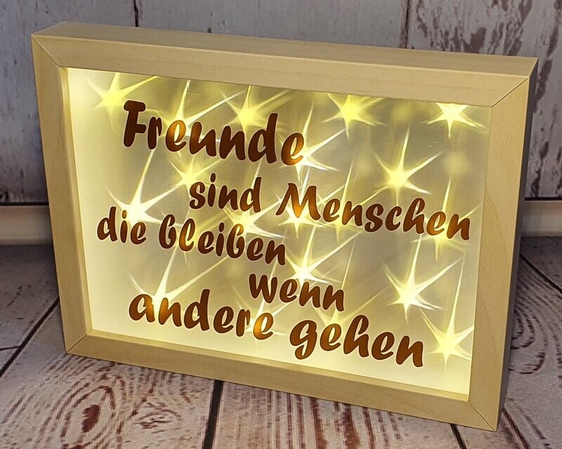 Beleuchteter Bilderrahmen / Dekorahmen, mit Spruch, Beleuchteter Bilderrahmen / Dekorahmen, mit Spruch, " Freunde sind Menschen die bleiben" handmade