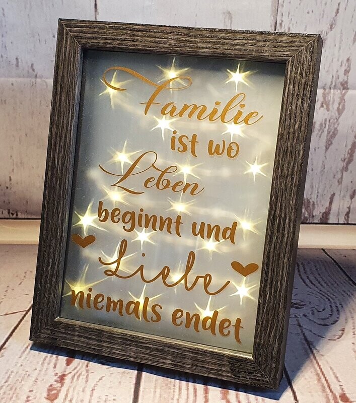 Beleuchteter Bilderrahmen / Dekorahmen, mit Spruch, Beleuchteter Bilderrahmen / Dekorahmen, mit Spruch, "Familie ist wo Leben beginnt", handmade