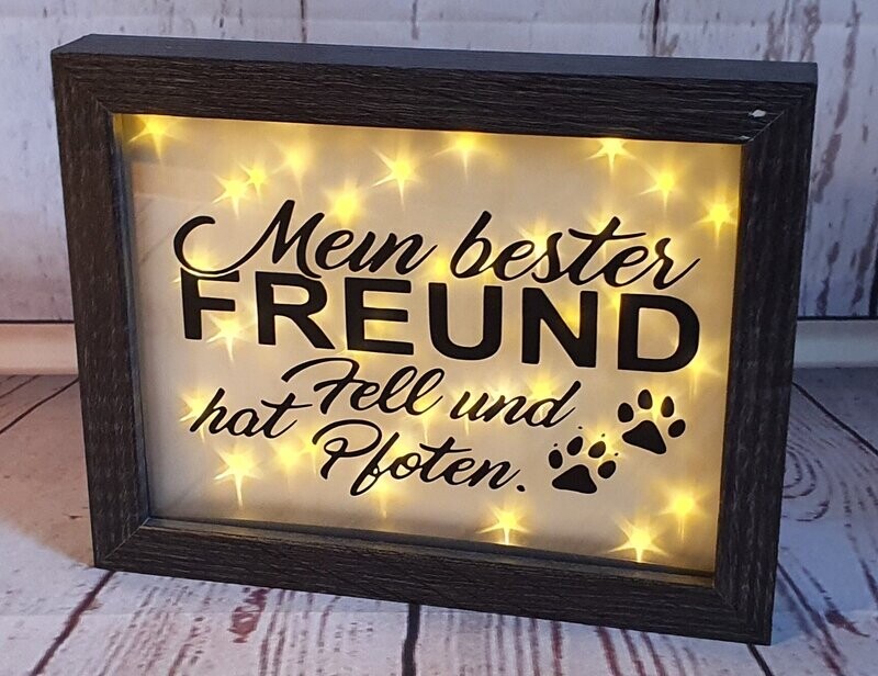 Beleuchteter Bilderrahmen / Dekorahmen, mit Spruch, Beleuchteter Bilderrahmen / Dekorahmen, mit Spruch, "Mein bester Freund", handmade