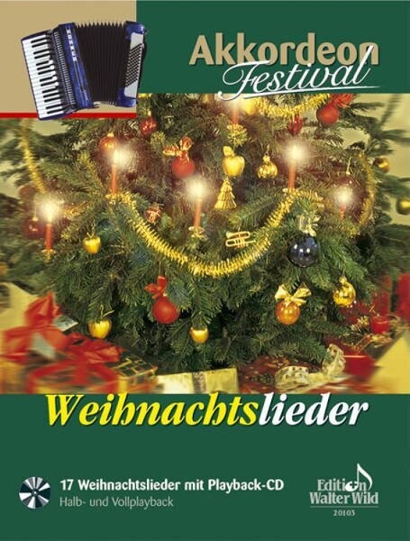 Weihnachtslieder für Akkordeon
Akkordeon Festival Weihnachtslieder für Akkordeon
Akkordeon Festival