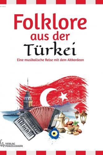 Folklore aus der Türkei
Landestypische Volksweisen Folklore aus der Türkei
Landestypische Volksweisen