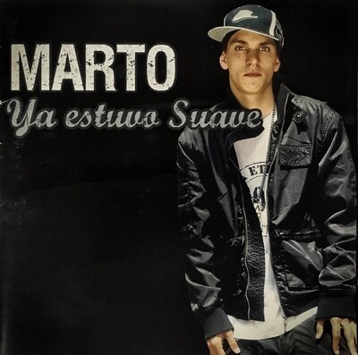 Álbum Marto 2005 &quot;Ya Estuvo Suave&quot; SOLO DISPONIBLE AQUI DESCARGA MP3
