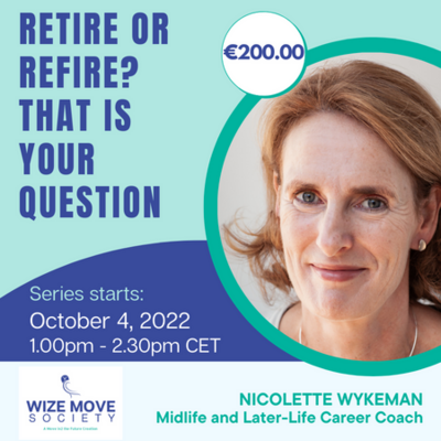 Retire or refire? That is Your Question