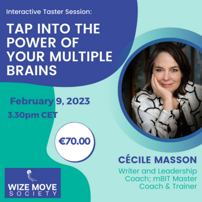 Tap into the power of your multiple brains - Taster Session