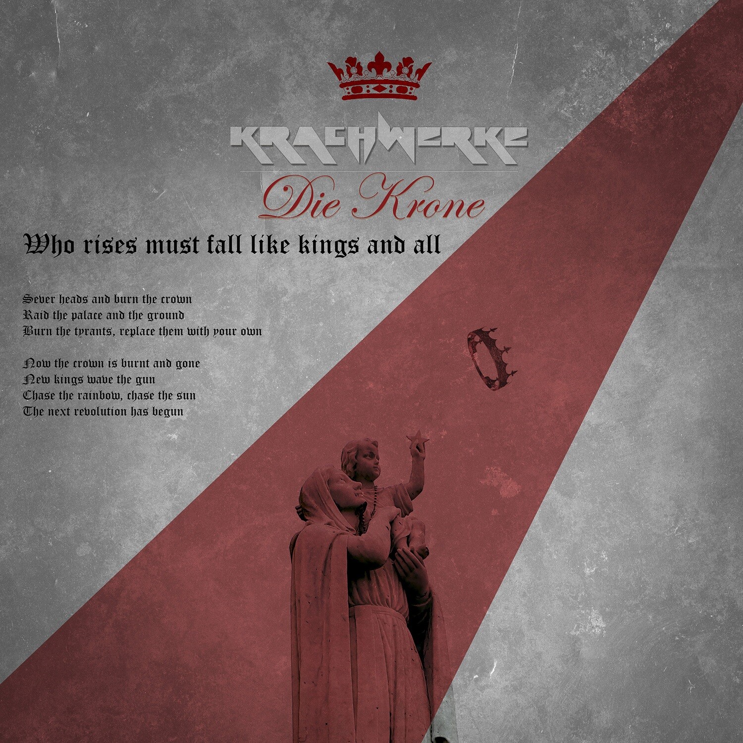 Krachwerke - Die Krone - Who rises must fall like kings and all - SINGLE Digital Download