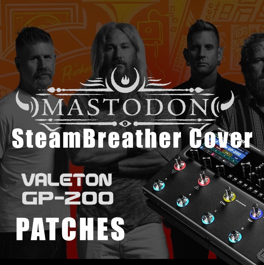 Valeton GP200 Mastodon Patches