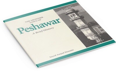 The Frontier Town of Peshawar