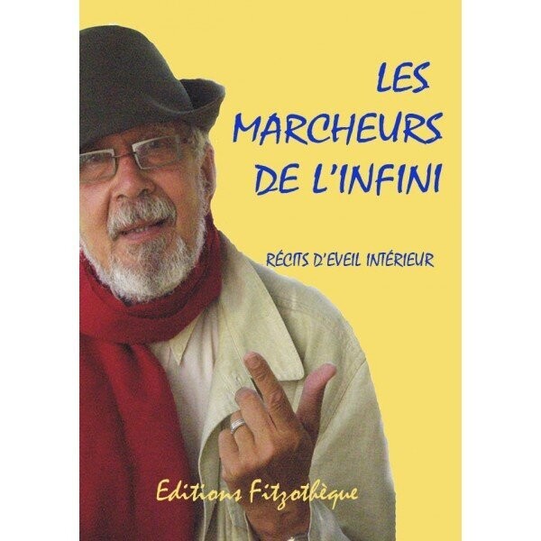 Les Marcheurs de l'Infini