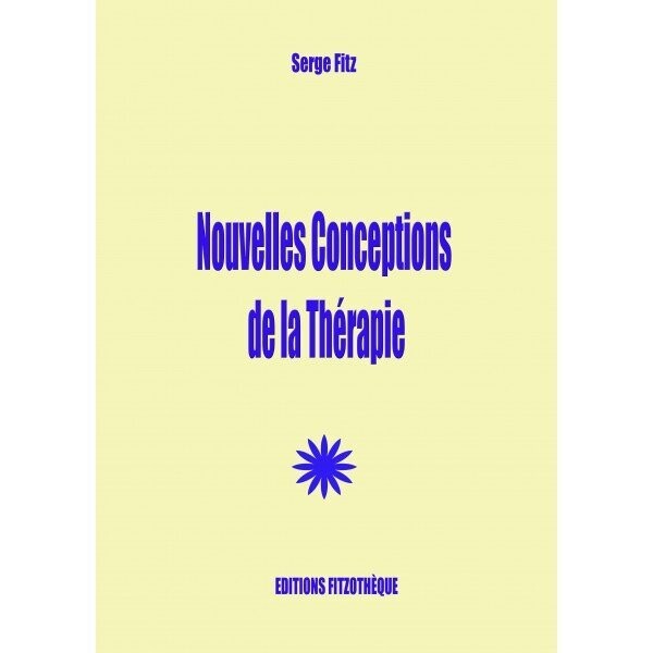 Nouvelle conception de la thérapie