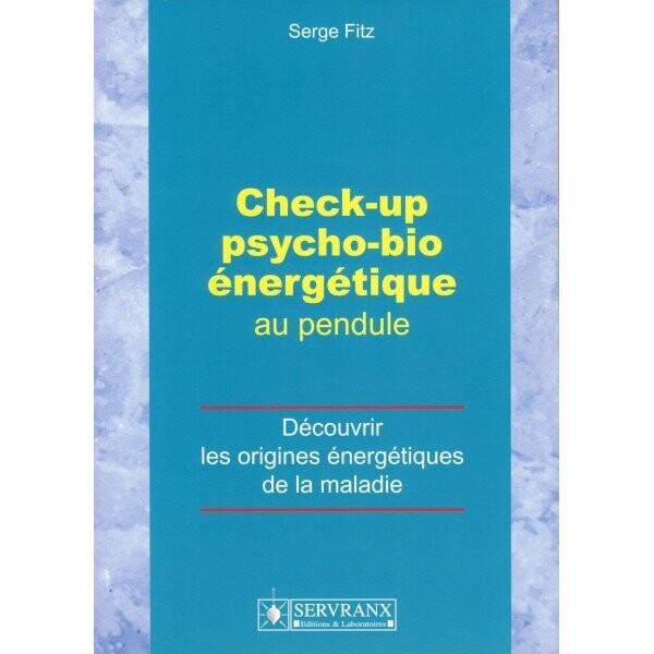 Le check up Psycho Bio Énergétique