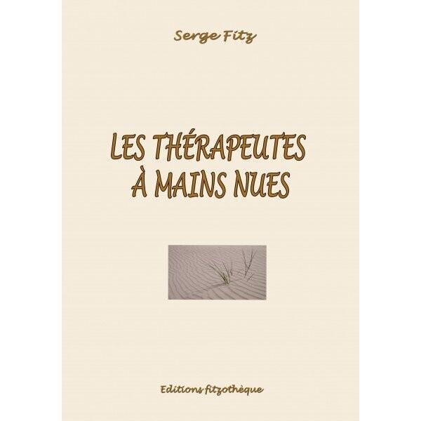 Les Thérapeutes aux mains nues