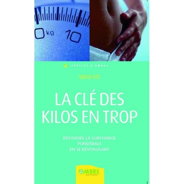 La Clef des kilos en trop