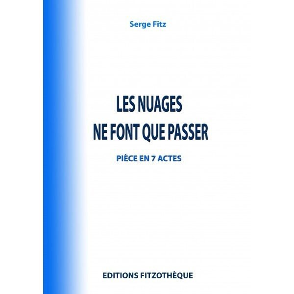 Les nuages ne font que passer
