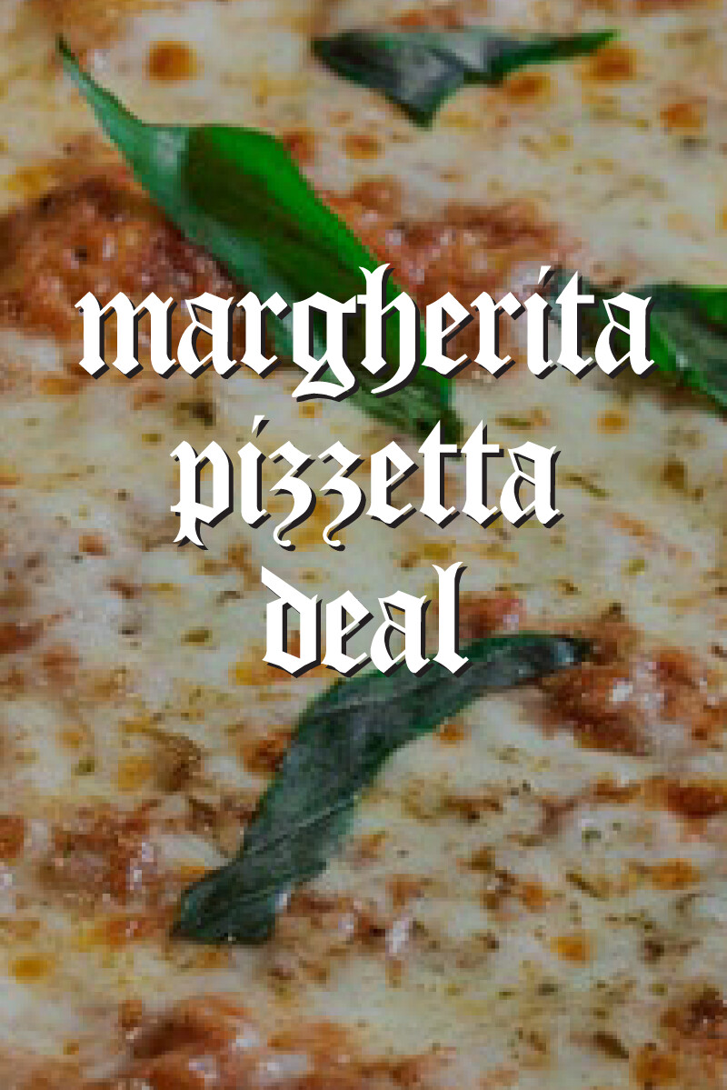 Margherita Pizzetta Deal