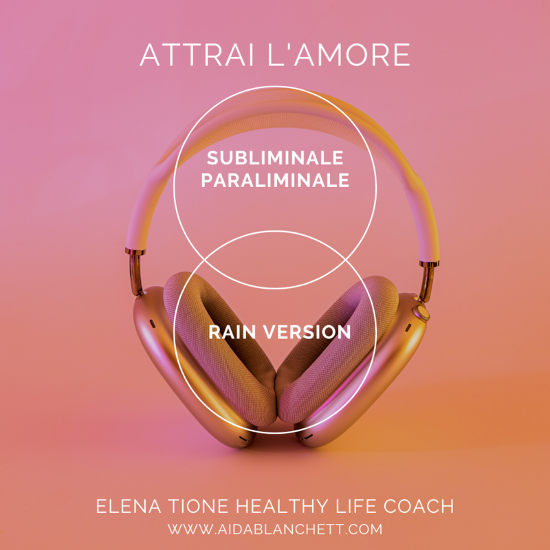 ATTRAI L&#39;AMORE | Subliminale Paraliminale (sfondo pioggia) | audiofile mp3