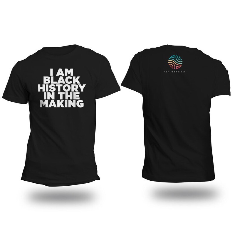 "I Am Black History in the Making" Tee