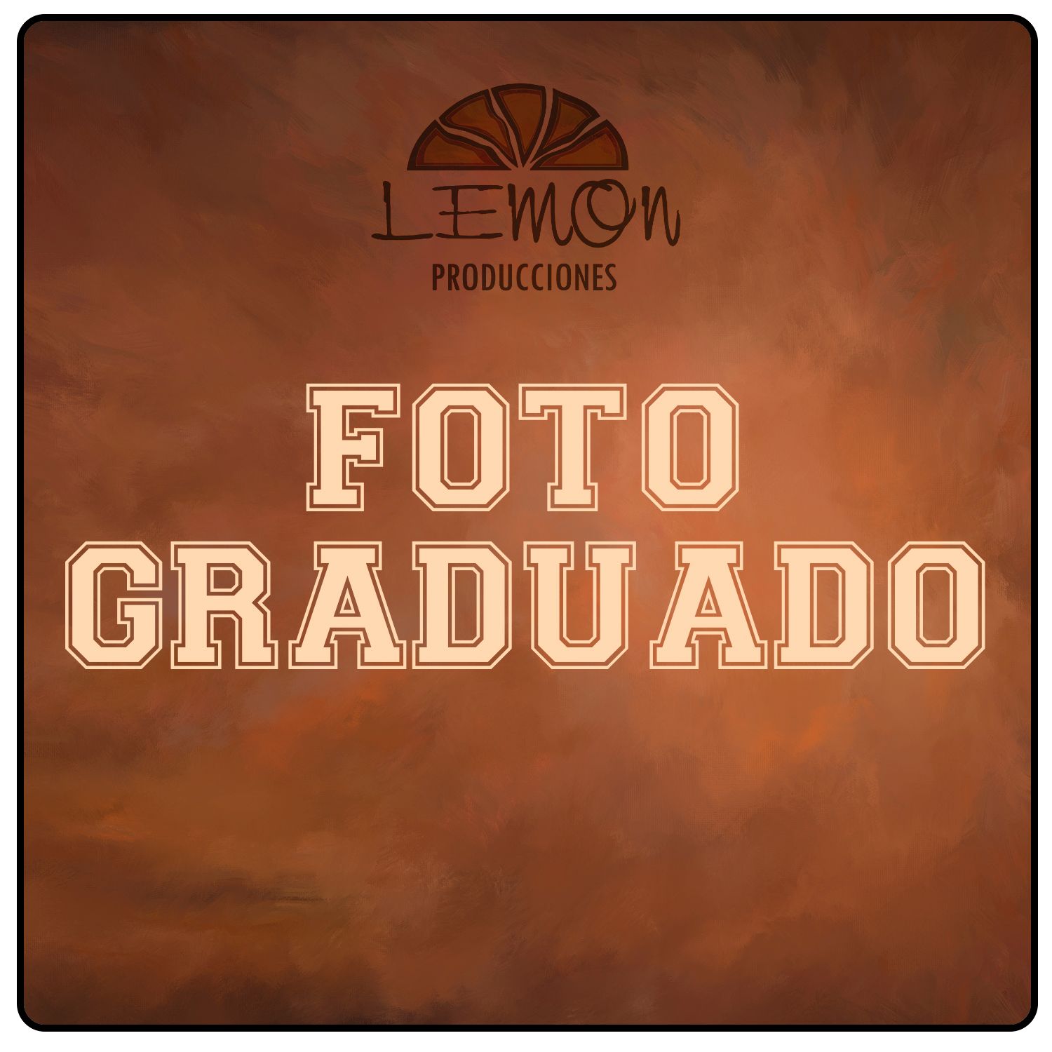 FOTO GRADUADO (incluye enmarcado), para estudiantes que salieron en 2025 o salen en 2026 (se entrega en noviembre).