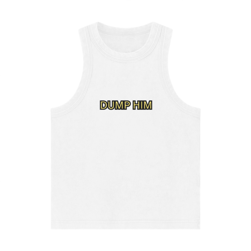 Dump Him Tank