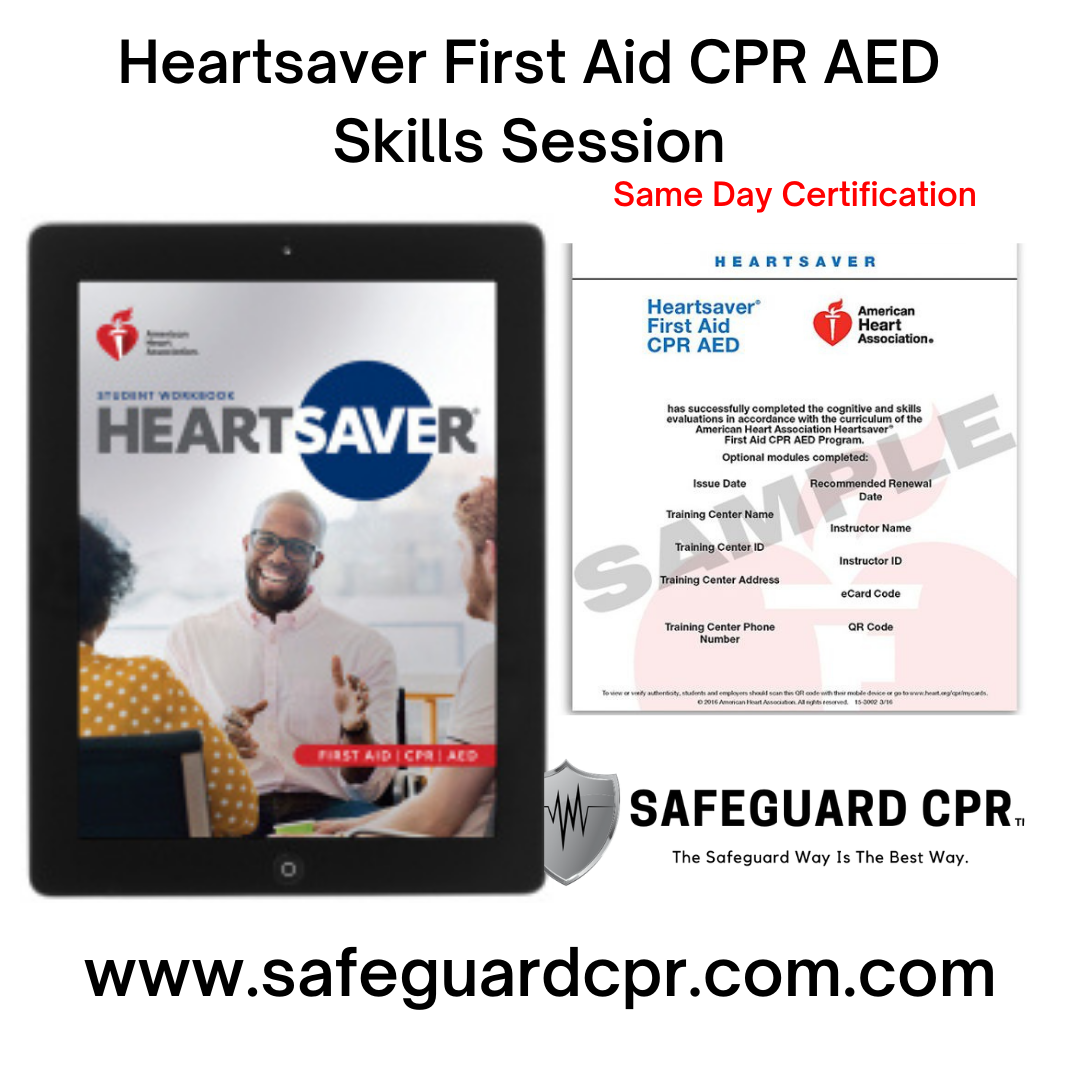 Heartsaver First Aid CPR AED Skills Session