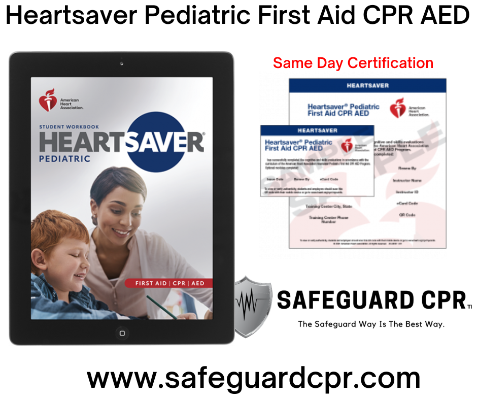 Heartsaver Pediatric First Aid CPR AED