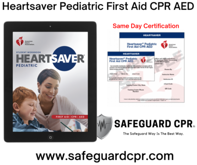 Heartsaver Pediatric First Aid CPR AED