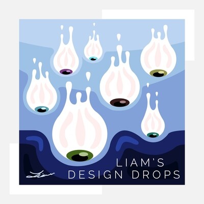 Liam's Design Drops