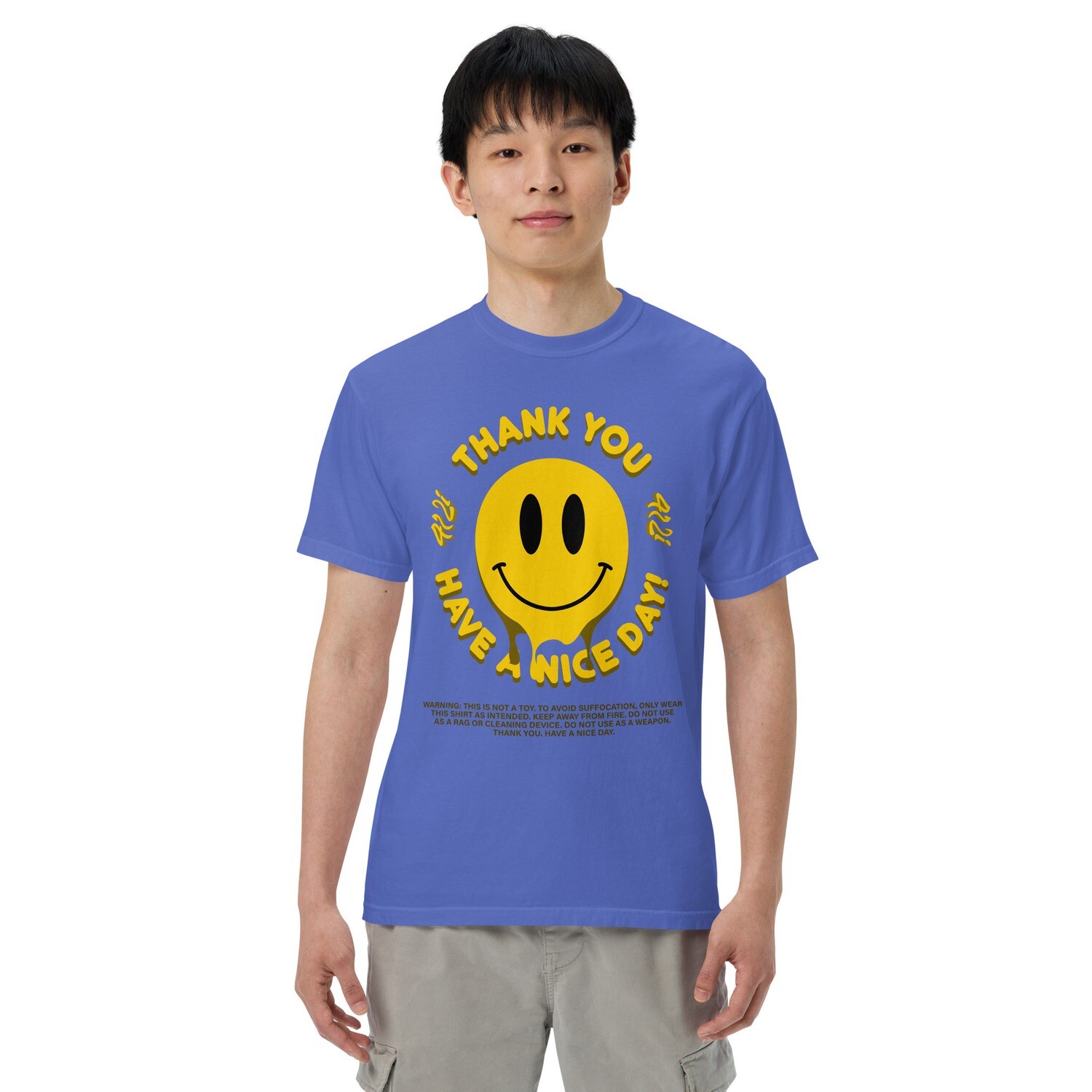 Thank You Have A Nice Day Tee