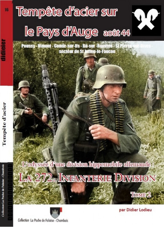 Tempête sur le pays d'Auge - Tome II sur la 272. Inf.-Div.