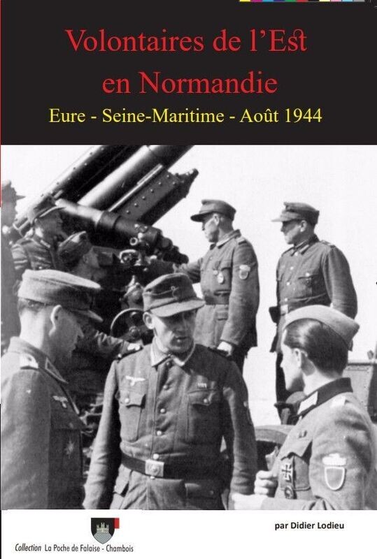 Volontaires de l'Est en Normandie
