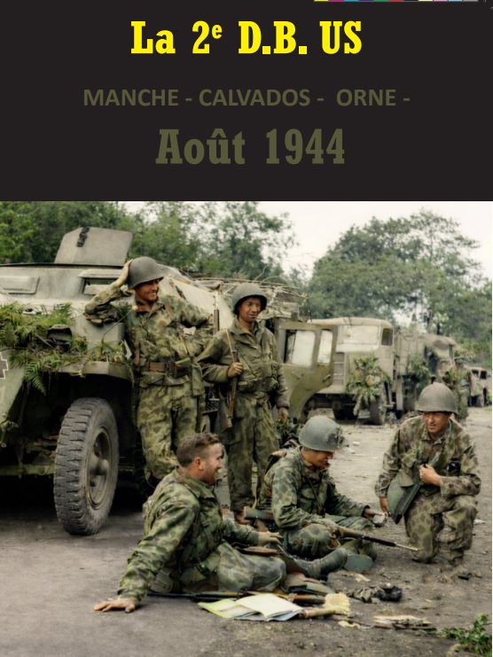La 2nd Division blindé - Août 1944