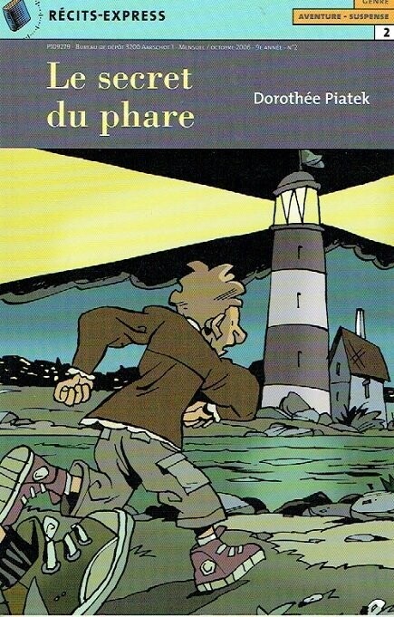 Collection Récits-Express, Erwan, "Le Secret du Phare - n°2", Rendez-vous avec Simon et Chloré, L'Honneur, pour un Pari Fou, Le Jeu en Vaut-il...