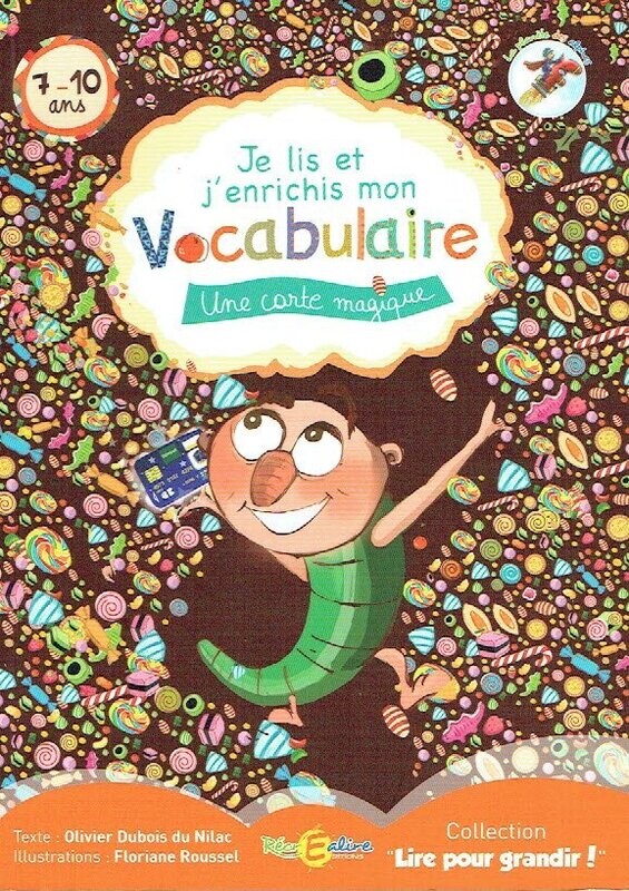Collection "Lire pour Grandir !" Les Alphas, "Une Carte Magique", Niveau : Je Lis et j'Enrichis mon vocabulaire, pour 7/10 ans
