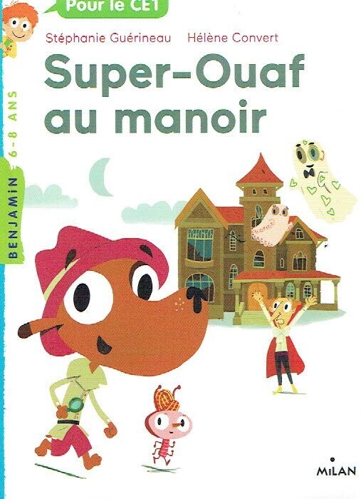 Super-Ouaf au Manoir