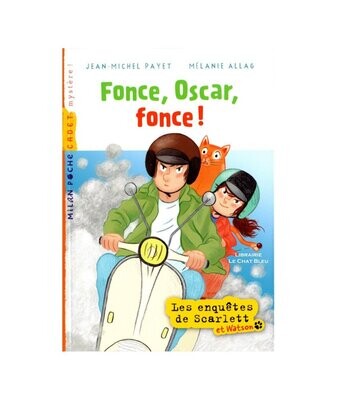 Fonce, Oscar, Fonce !