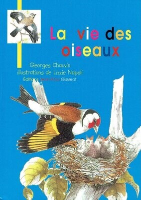 La Vie des Oiseaux - Un Documentaire pour reconnaître les oiseaux dans la nature, savoir comment ils vivent, apprendre à les protéger.