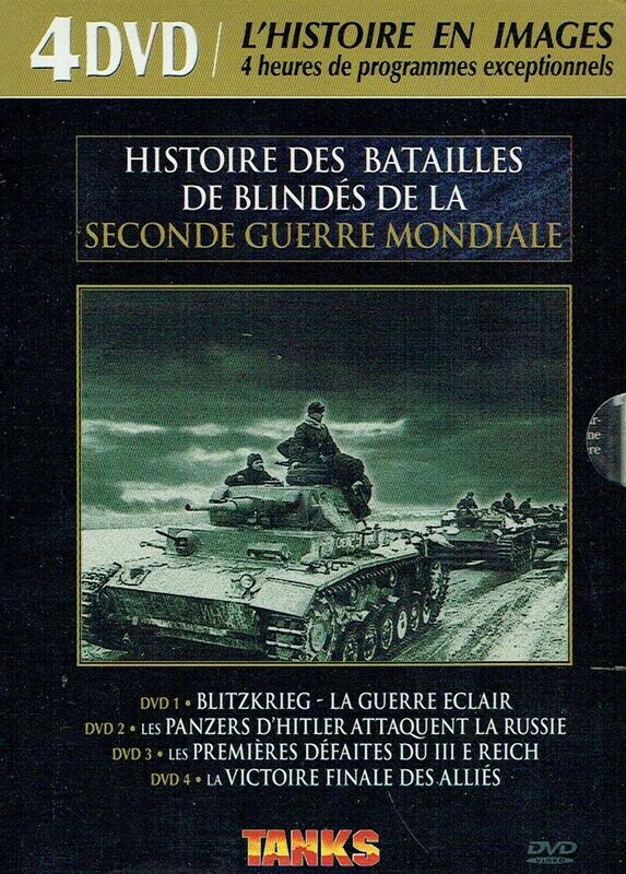 Le Coffret - L'histoire en Image ", Histoires des Batailles de Blindés de la Second Guerre Mondiale - 4 DVD