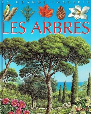 Collection La Grande Imagerie "Les Arbres", A travers de Textes et d'Illustrations magnifique, Comprendre les Forêts...